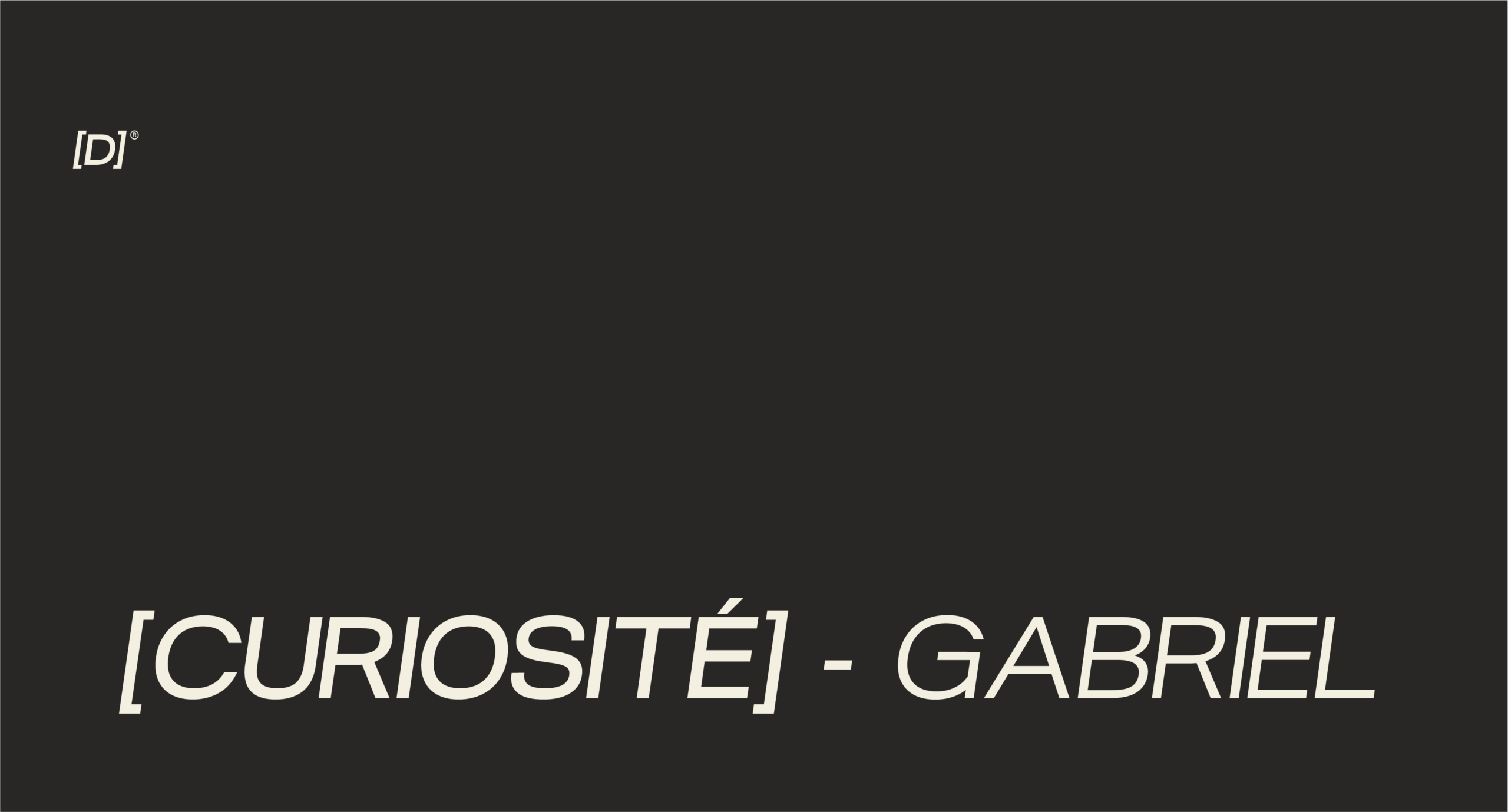 [Curiosité] – Gabriel